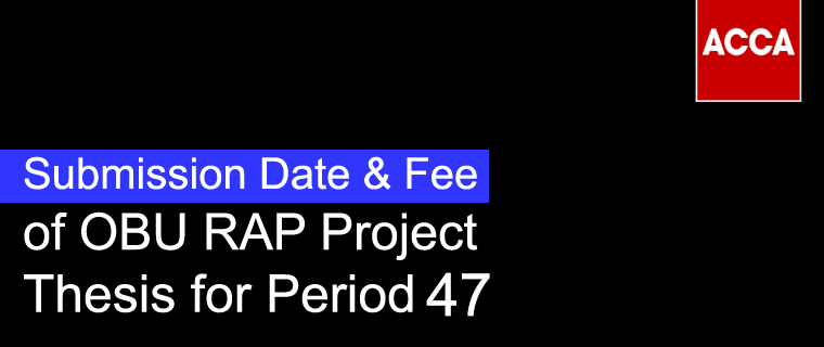Period 47 - OBU RAP Submission Dates
